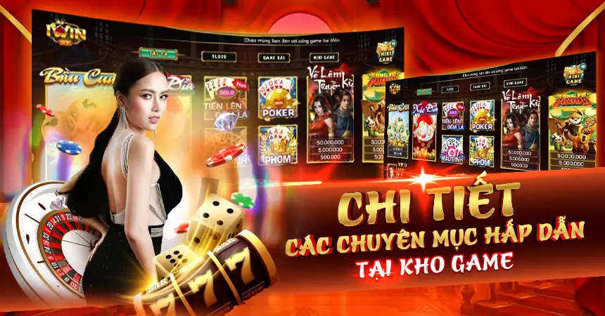 Chi tiết các chuyên mục hấp dẫn tại kho game