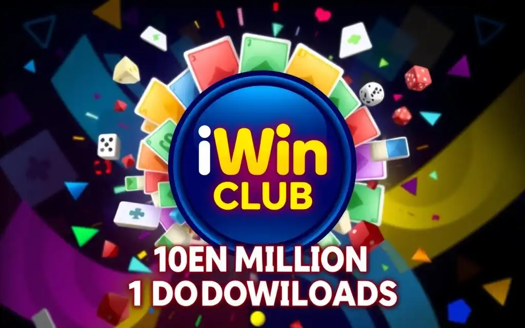 iWin Club đạt hơn 1 triệu lượt tải